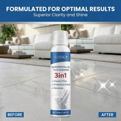 Luhaka® 3-in-1 Nanocrystalline Tile Cleaner Spray – Restores Shine, Protects & Repairs Surfaces